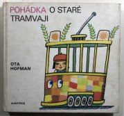 Pohádka o staré tramvaji - 