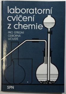 Laboratorní cvičení z chemie pro střední odborná učiliště