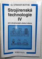 Strojírenská technologie IV - 