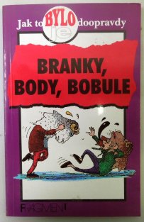 Branky, body, bobule