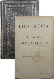 Biblí svatá aneb všecka svatá písma starého a nového zákona