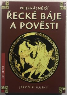 Nejkrásnější řecké báje a pověsti