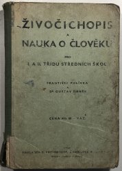 Živočichopis a nauka o člověku - Pro I. a II. třídu středních škol