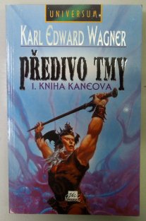 Předivo tmy - 1. kniha Kaneova