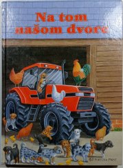 Na tom našom dvore (Slovensky) - 