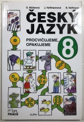 Český jazyk 8. r. - Procvičujeme, opakujeme - 