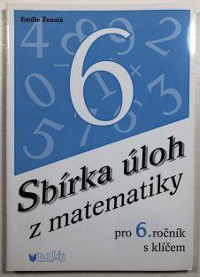 Sbírka úloh z matematiky pro 6.ročník s klíčem