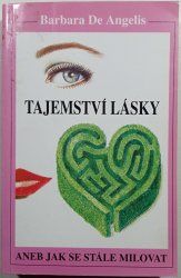 Tajemství lásky - aneb jak se stále milovat