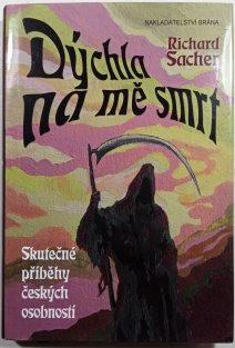 Dýchla na mě smrt