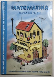 Matematika 6.ročník 1.díl pracovní sešit