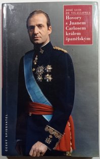 Hovory s Juanem Carlosem králem španělským