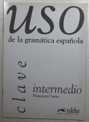 USO de la gramatica espanola intermedio clave - 