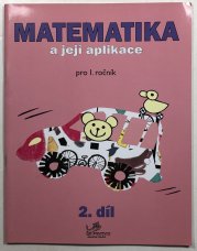 Matematika a její aplikace pro 1. ročník 2. díl - 