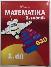 Matematika 3. ročník 1. díl - 