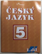 Český  jazyk pro 5 ročník 1. díl - 
