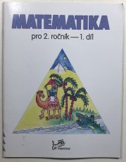 Matematika pro 2. ročník - 1.díl - 