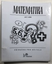 Matematika pro 2.ročník - příručka pro učitele - 