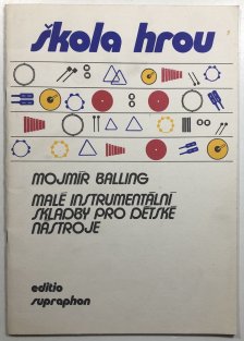 Škola hrou - malé instrumentální skladby pro dětské nástroje