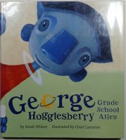 George Hogglesberry - Grade School Alien - 