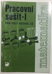 Matematika - pracovní sešit pro 5. ročník ZŠ díl I. - 