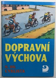 Dopravní výchova II. díl cyklista - 