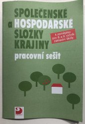 Společenské a hospodářské složky krajiny - pracovní sešit - 