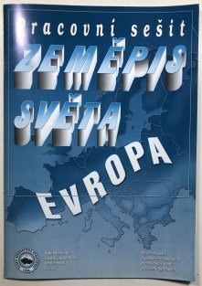 Zeměpis světa - Evropa (pracovní sešit)