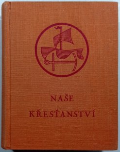 Naše křesťanství