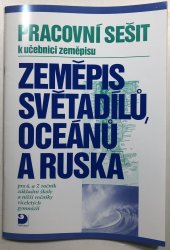 Zeměpis světadílů, oceánů a Ruska pracovní sešit - 