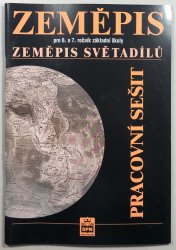 Zeměpis pro 6. a 7. ročník základní školy - Zeměpis světadílů pracovní sešit - 