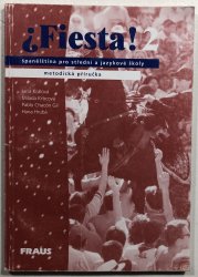 Fiesta 2 - metodická příručka - španělština pro střední a jazykové školy