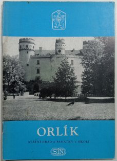 Orlík - státní hrad a památky v okolí