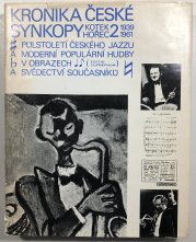 Kronika české synkopy II. (1939-1961) - Půlstoletí českého jazzu a moderní populární hudby v obrazech a svědectví současníků  