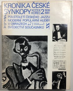Kronika české synkopy II. (1939-1961)