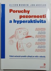 Poruch pozornosti a hyperaktivita - 