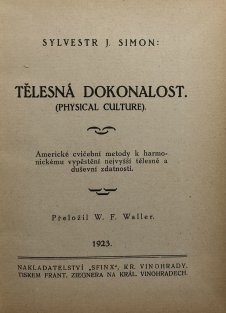 Tělesná dokonalost, Duševní pracovník, Psychoanalysa sebe sama