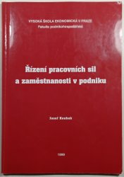 Řízení pracovních sil a zaměstnanosti v podniku - 