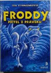 Froddy - přítel z pravěku - 