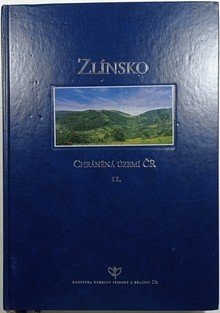 Zlínsko - Chráněná území ČR II.