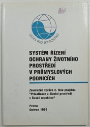 Systém řízení ochrany životního prostředí v průmyslových podnicích - 