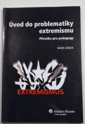 Úvod do problematiky extremismu  - Příručka pro pedagogy