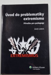 Úvod do problematiky extremismu  - Příručka pro pedagogy
