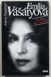 Emília Vašáryová - Stále na cestě - 