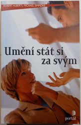 Umění stát si za svým - 