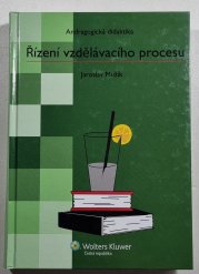 Řízení vzdělávacího procesu - Andragogická didaktika - 