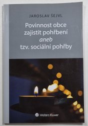 Povinnost obce zajistit pohřbení aneb tzv. sociální pohřby - 