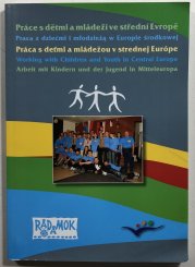 Práce s dětmi a mládeží ve střední Evropě (vícejazyčné) - 