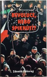 Revoluce, nebo spiknutí ? - 