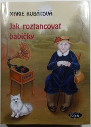 Jak roztancovat babičky - 