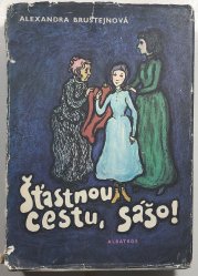 Šťastnou cestu,Sášo! - 